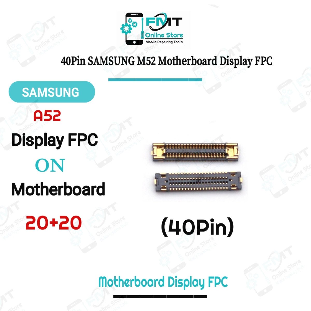 40Pin SAMSUNG M52 Motherboard Display FPC