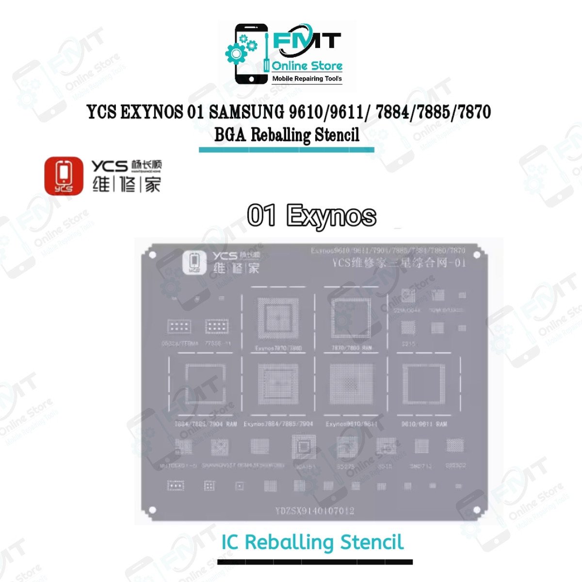 YCS EXYNOS 01 SAMSUNG 9610/9611/ 7884/7885/7870 BGA Reballing Stencil