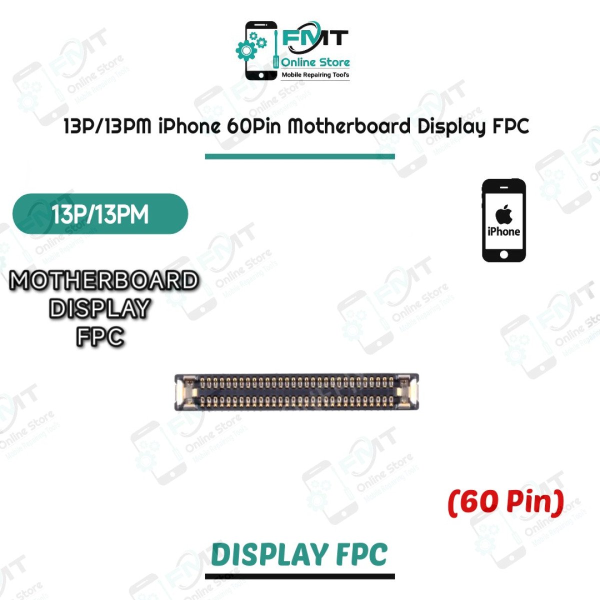 13P/13PM iPhone 60Pin Motherboard Display FPC