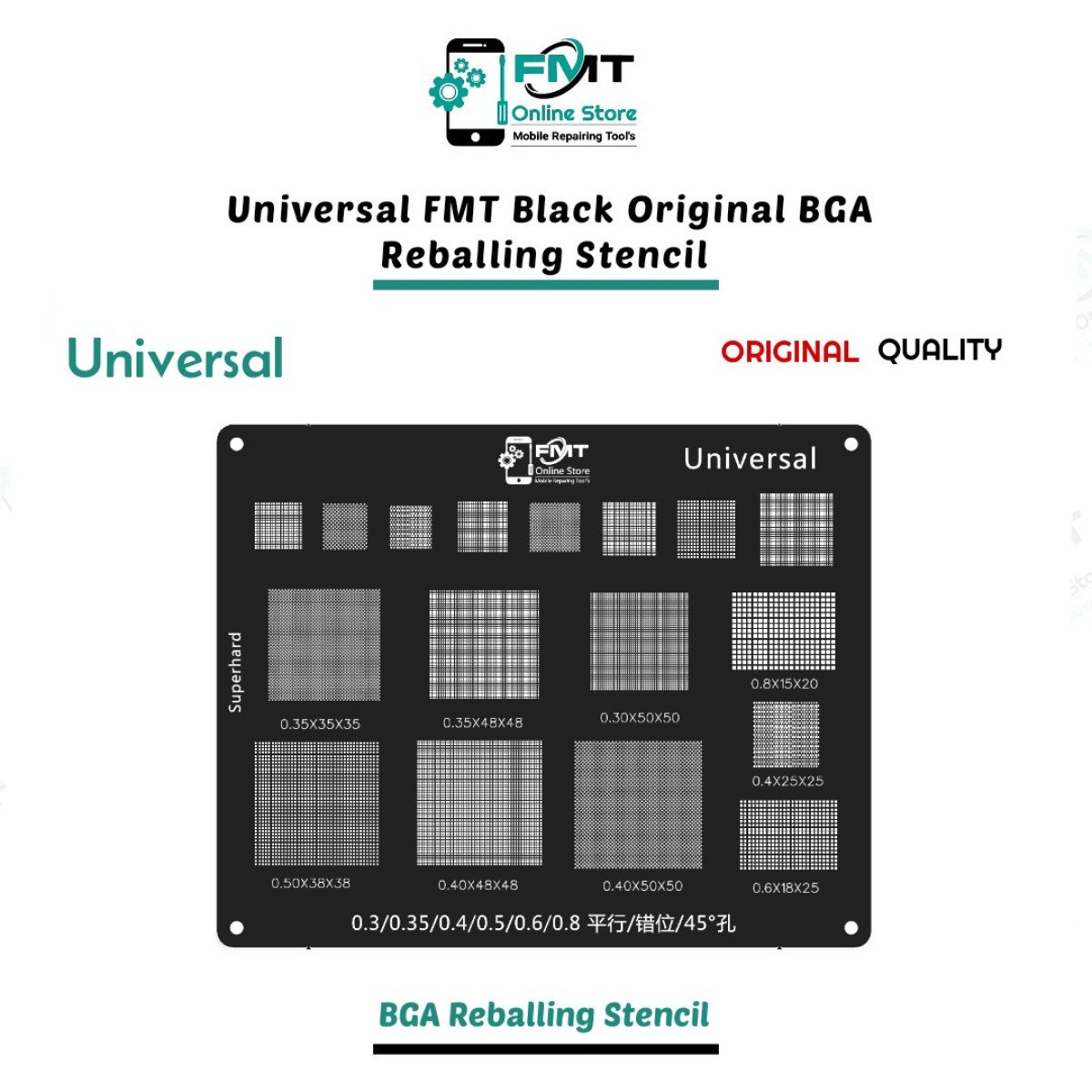 Universal FMT  3D BGA Reballing Stencil Reballing ,Parallel 45 Degree Hole, Mistied Hole, Plant Net 0.30 0.35 0.40 0.5 0.55 0.60 0.80