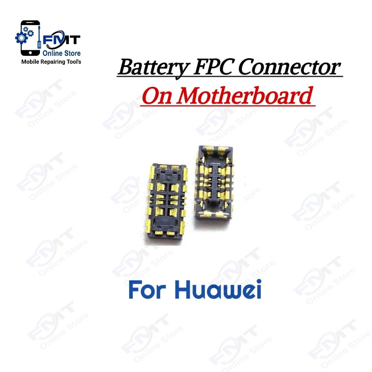 Huawei Battery FPC Connector On Motherboard